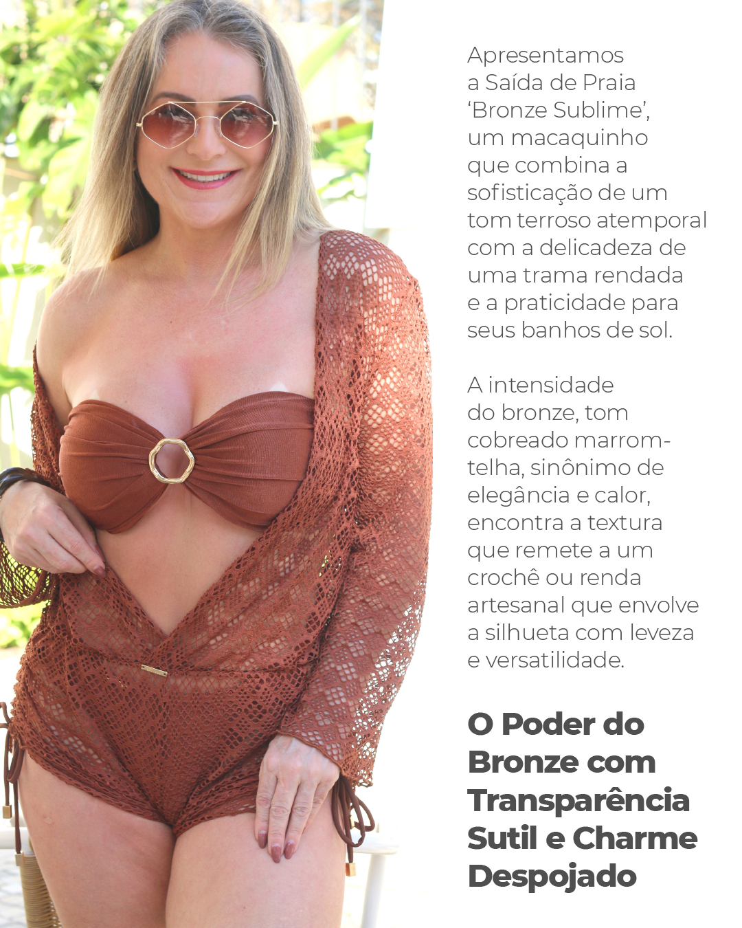 saida macaquinho bronze 2